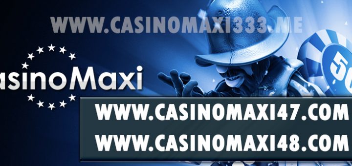Casinomaxi47 Casinomaxi48 Güncel Giriş Adresleri